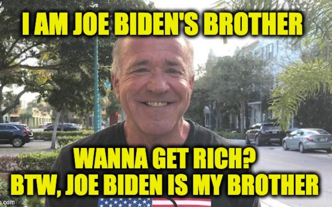 Crony Capitalism: Biden’s Brother Frank Promotes Ties To POTUS In Ad For Florida Law Firm