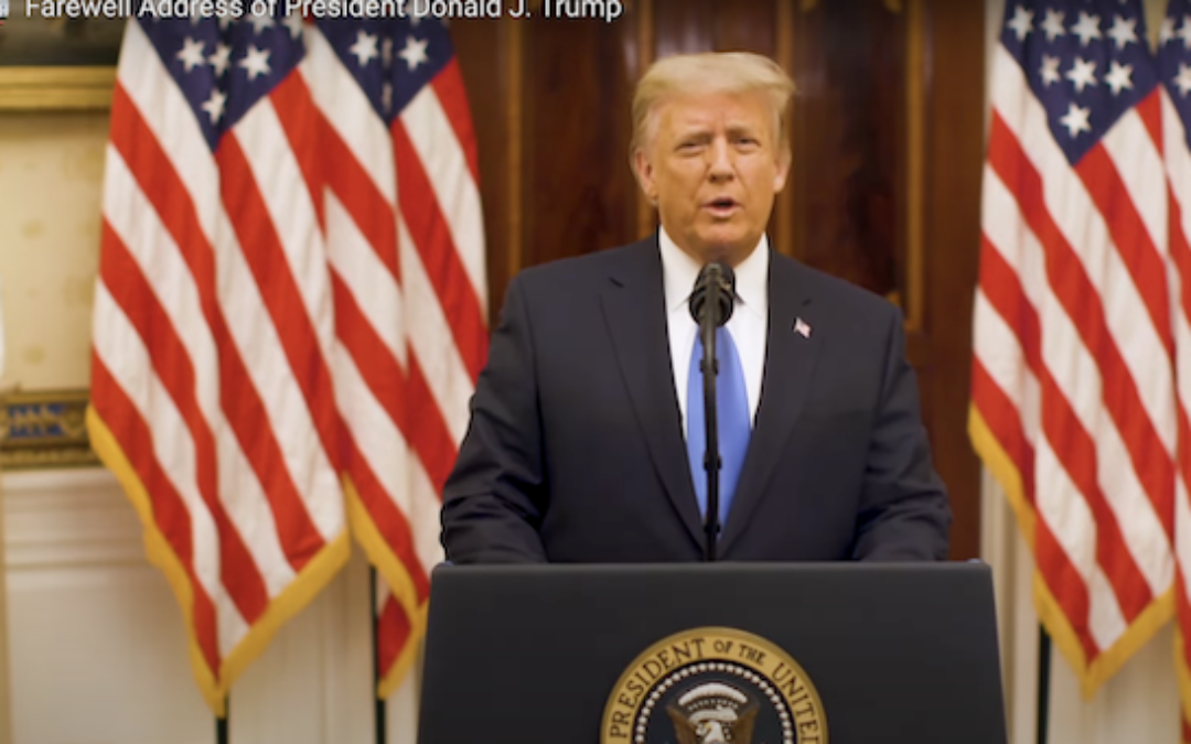 Transcript And Video Of President Trump’s Farewell Address
