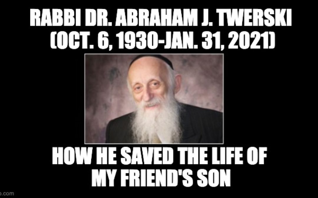 R.I.P. Rabbi Abraham Twerski: How He Helped Save The Life Of My Friend’s Son