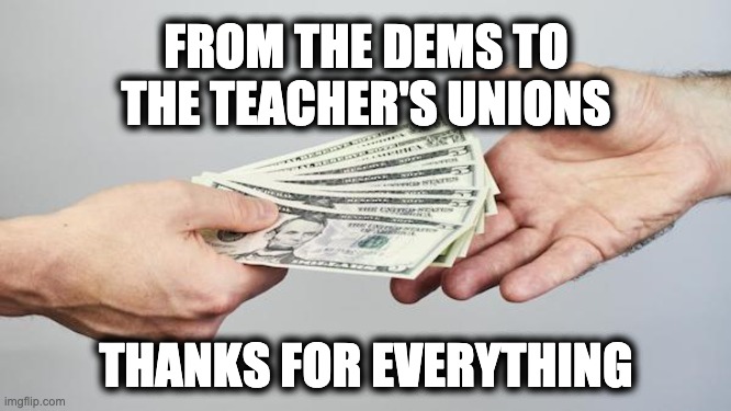 Dems gift to teacher's unions