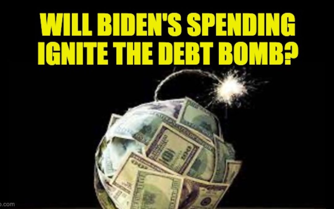 Biden’s $3 Trillion Infrastructure Spending Bill May Ignite The Debt Bomb