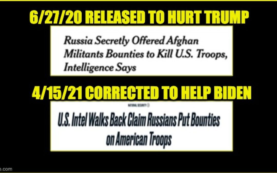 The Reason “Russian Bounty On US Troops” Story Was Released, And The Reason It Was Corrected