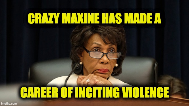 Maxine Waters inciting violence
