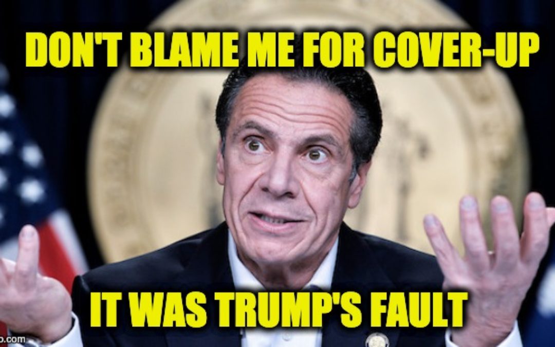 Cuomo’s Response To Report He Blocked Nursing Home Death Count-It’s Trump’s Fault