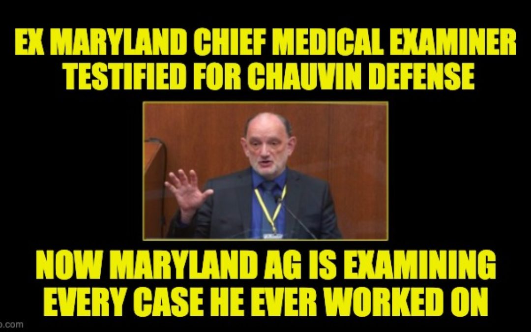 PAYBACK? Chauvin Defense Witness Dr. David Fowler Under Investigation