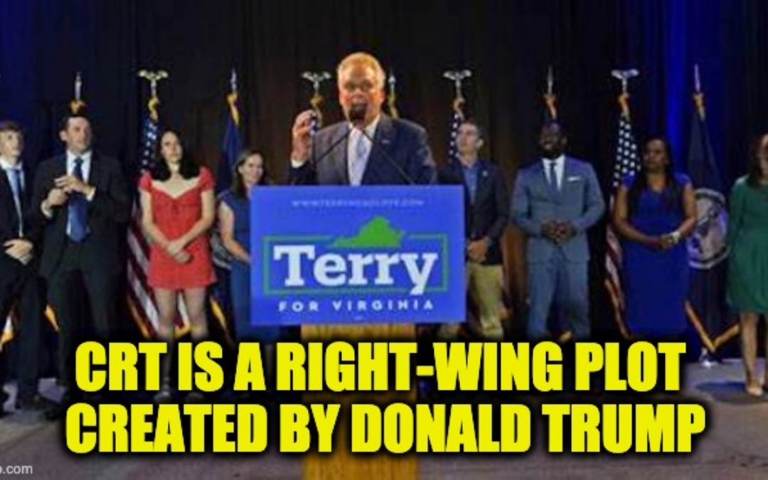 Crazy Terry McAuliffe: Critical Race Theory A ‘Right-Wing Conspiracy’ Created By Trump (Audio)
