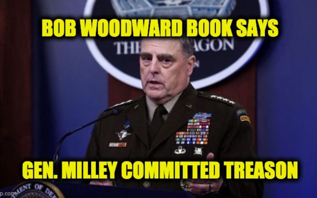 Book Claims Gen. Milley Committed Treason During Trump’s Final Months