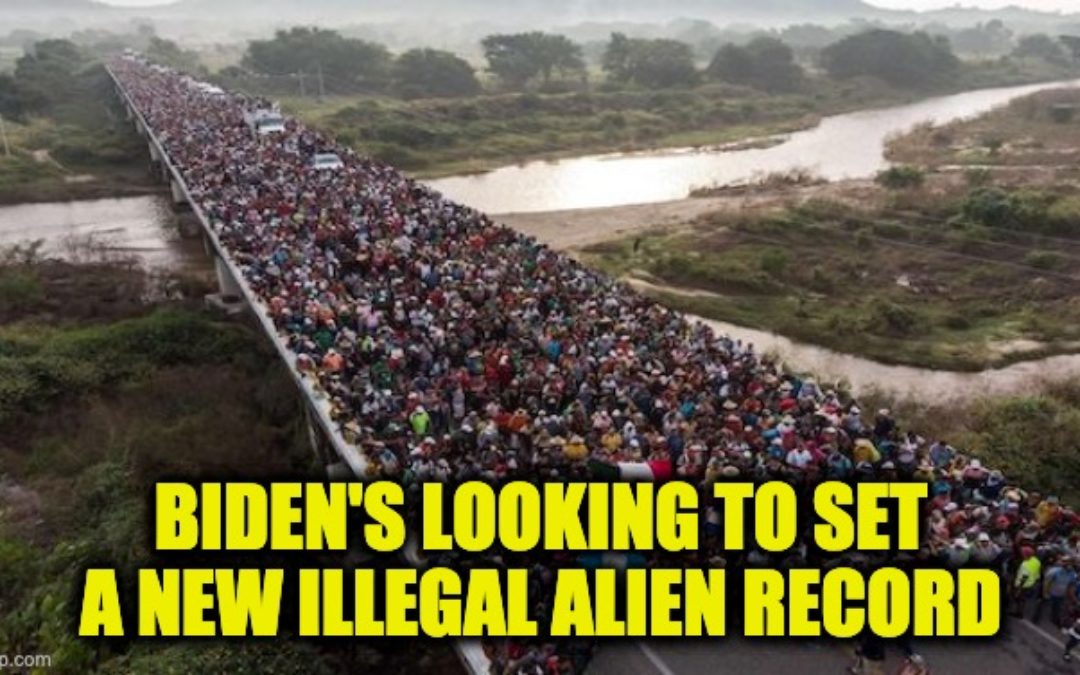 Thanks Biden! DHS Preps For MASSIVE Surge Of Up To 400,000 Illegals In October