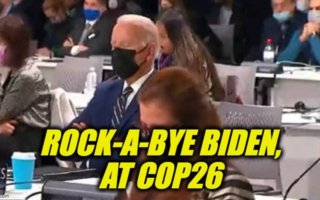 ‘Sleepy’ Joe Can’t Stay Awake During COP26 Climate Convention