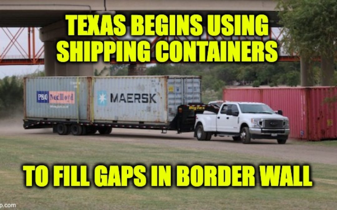 Texas Implements A Creative Way To Plug Gaps In The Border Wall