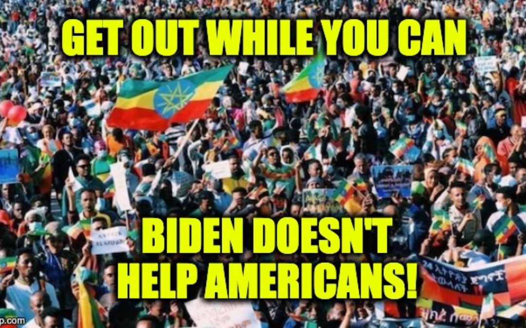 US Warns Americans to Leave Ethiopia – US and Western Media Accused of Twisting the Facts