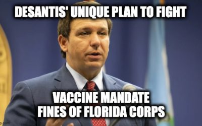 DeSantis Outlines Plan to Use Fed Funds to Pay Vax Mandate Penalties