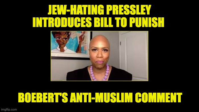Anti-Semite Ayanna Pressley