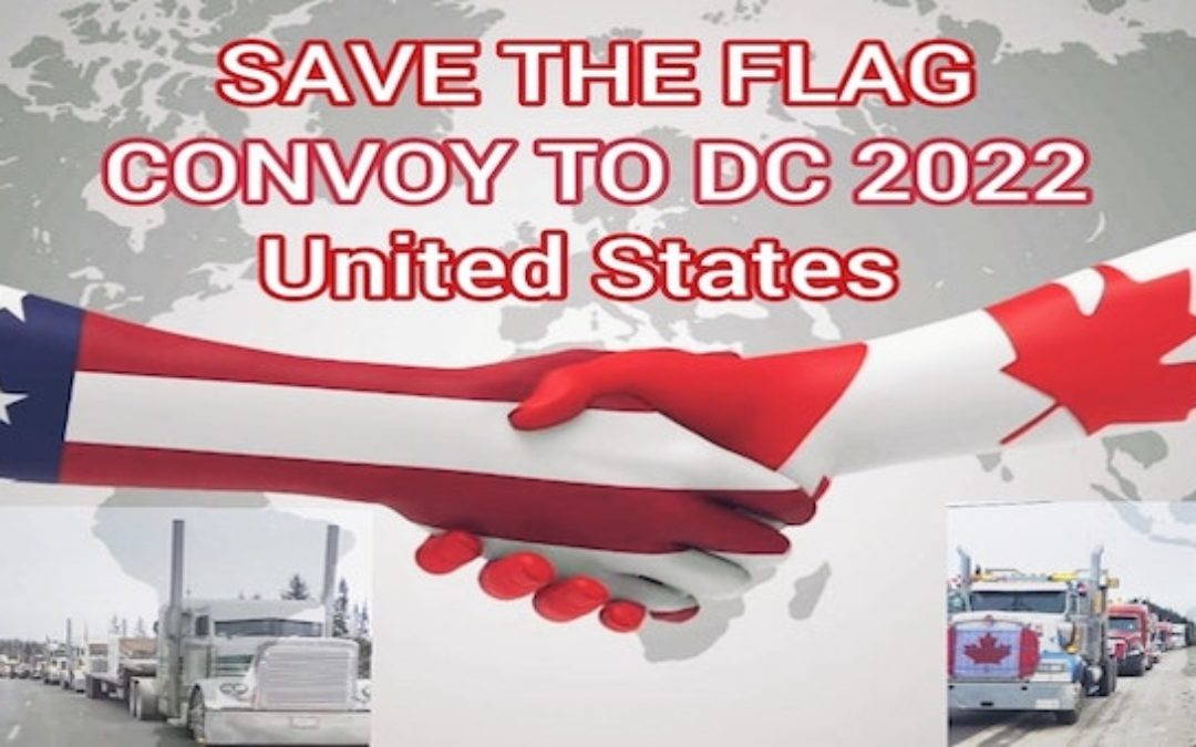 Convoy To DC 2022 – American Truckers Awakening “The Fire-Breathing Dragon”