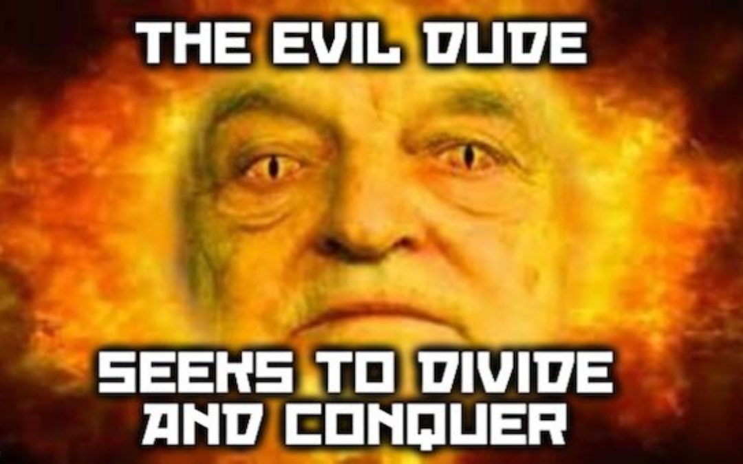 George Soros Is An Evil Dude