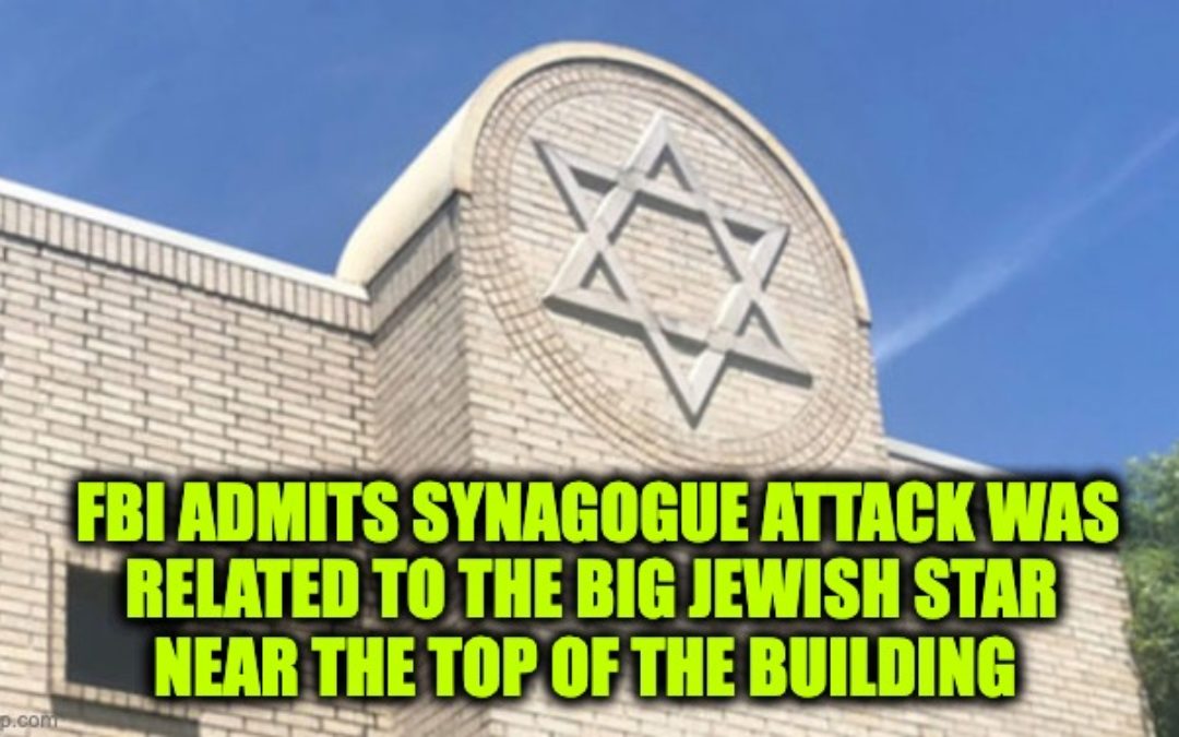 FBI Admits Texas Synagogue Attack Was Anti-Semitic Terrorism