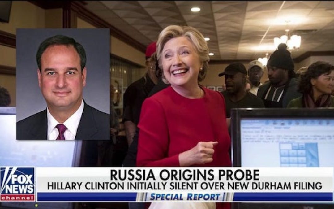 Durham: Sussman’s Lie A  Key Driver In Clinton-Originated Russian Collusion Investigation