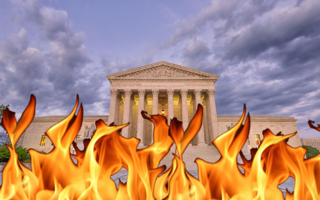 DHS Memo Reveals Pro-Abortion Activists Threaten To BURN DOWN The Supreme Court And MURDER Justices