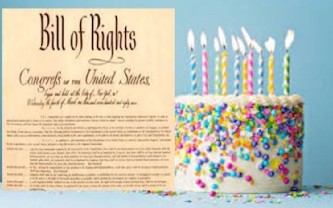 Happy Birthday Bill of Rights