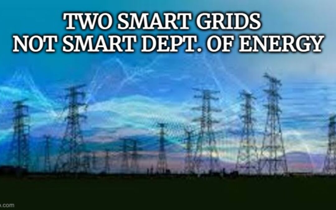 Does The Dept. Of Energy Have Two Smart Grid Policies?