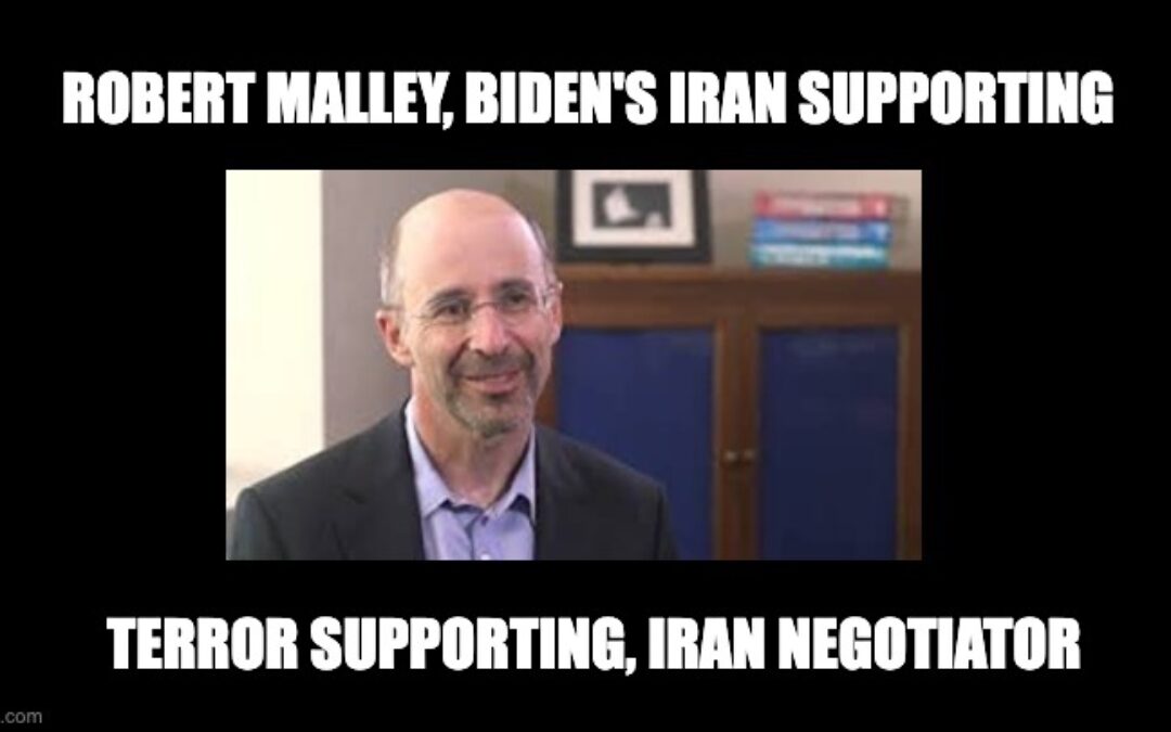Robert Malley, Biden’s Iran Negotiator Put On Unpaid Leave, Loses Security Clearance
