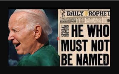 Joe Biden “He Who Shall Not Be Named”