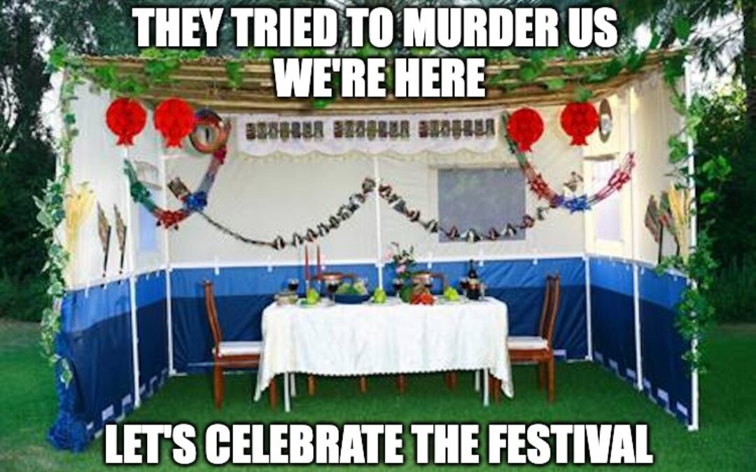 Be Festive On Sukkot and Other Holidays Despite October 7th