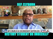 Rep. Clyburn Does It Again