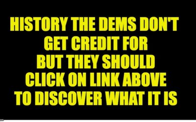 Be Fair, Give The Dems Credit For Their History